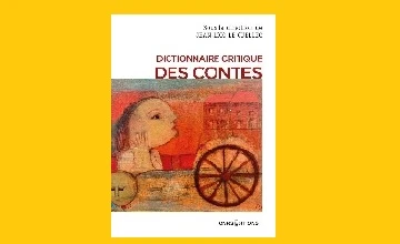 Dictionnaire critique des contes