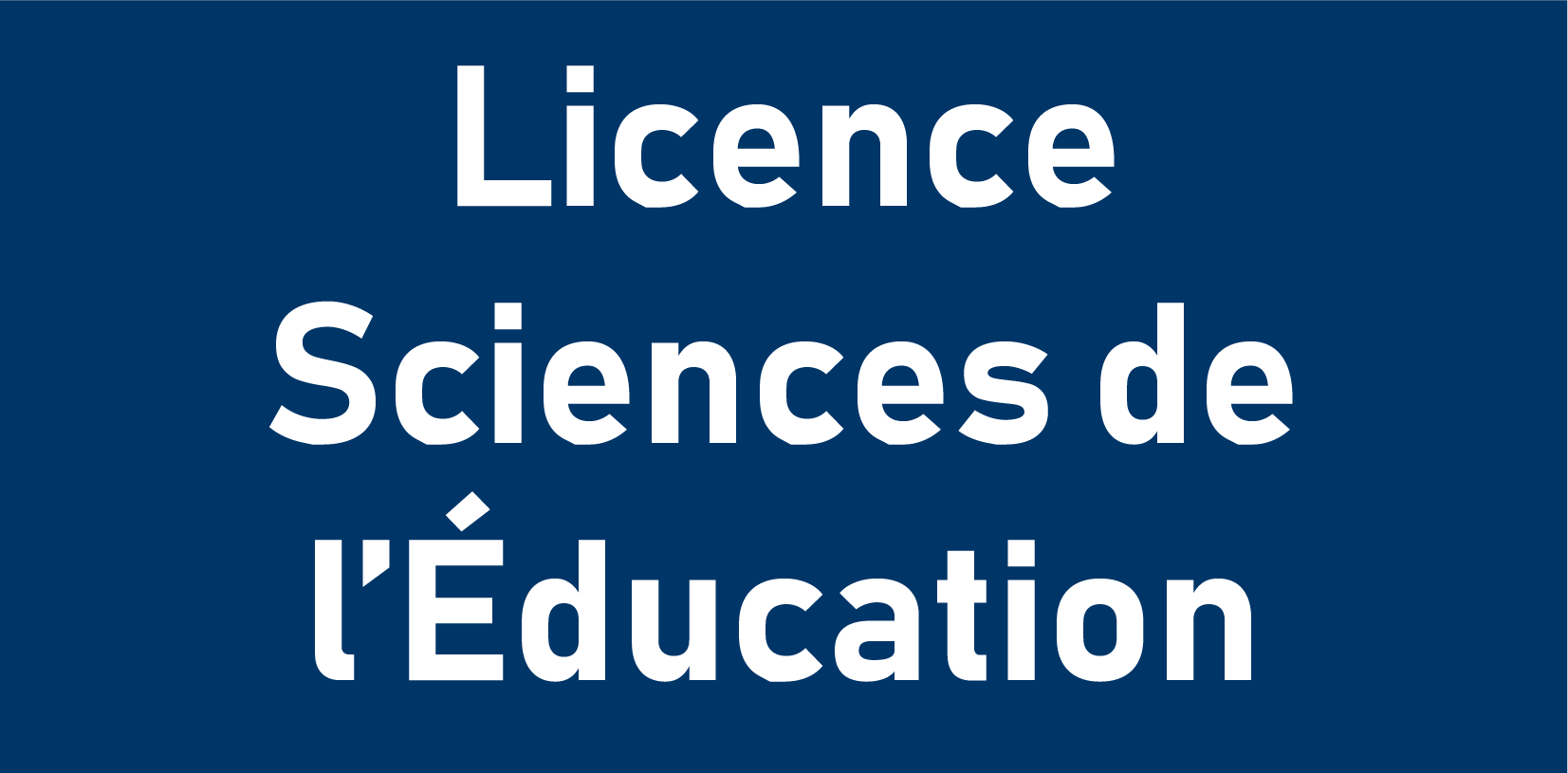 Licence Sciences de l'Éducation